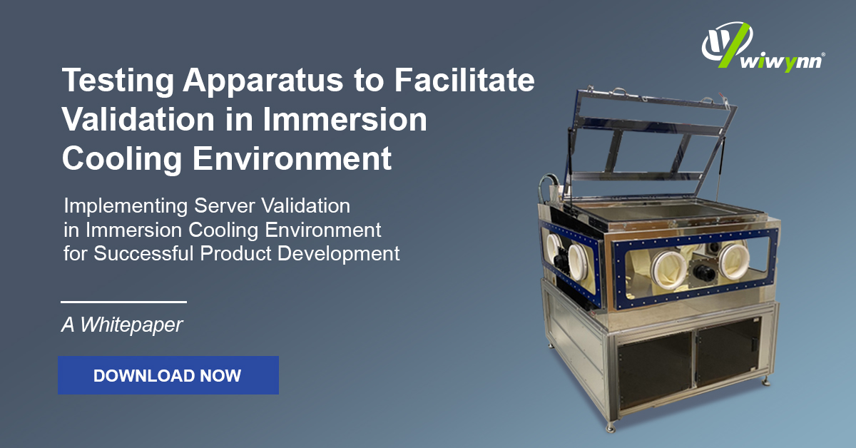 White Paper: Testing Apparatus to Facilitate Validation in Immersion Cooling Environment
